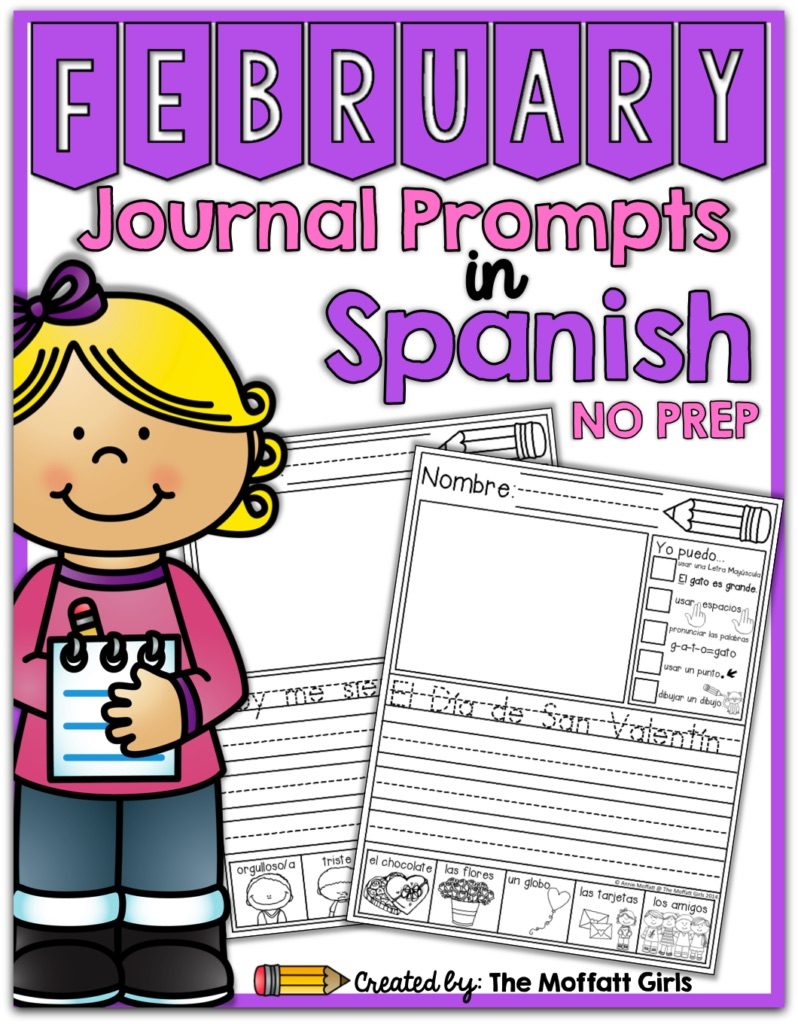 February Journal Prompts in Spanish! These February NO PREP 20 journal prompts include I Can statements to build writing skills and a picture dictionary to spark the imagination. Perfect for beginning writers in Spanish!