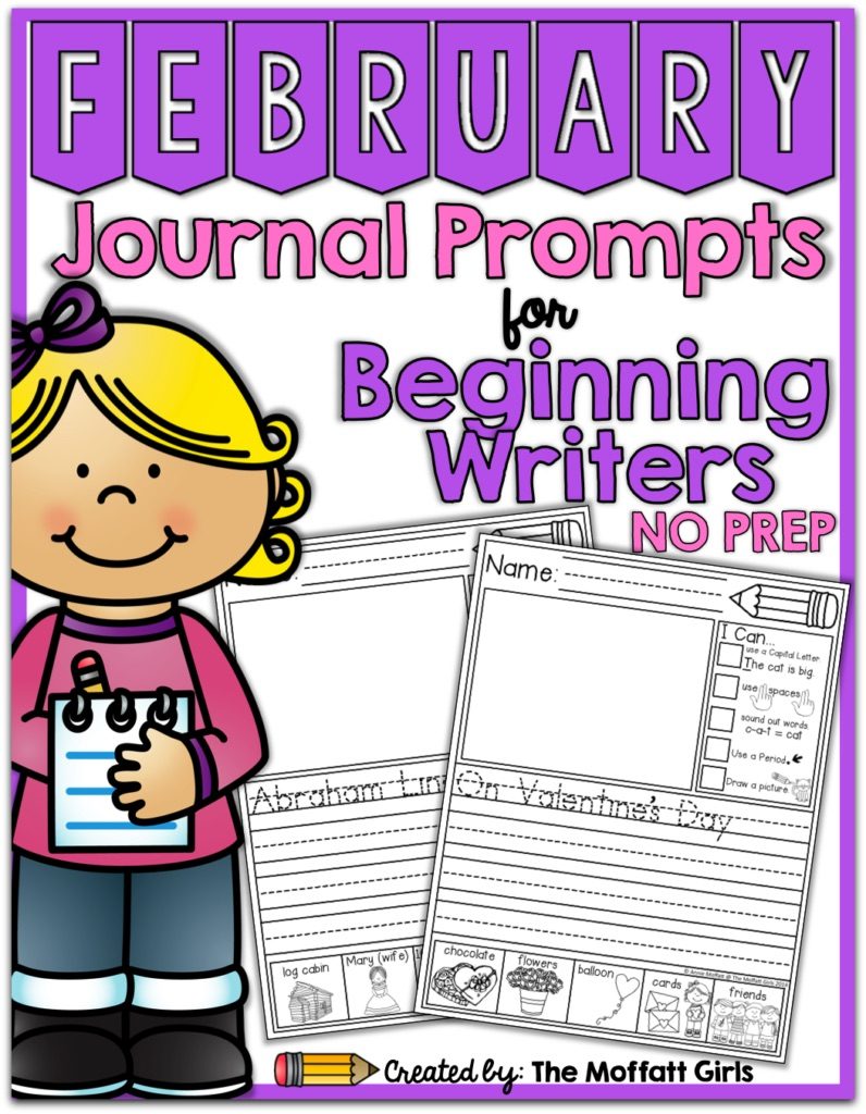 February NO PREP Journal Prompts for Beginning (and/or Struggling) Writers! Journal Prompts for February- These 20 journal prompts include I Can statements to build writing skills and a picture dictionary to spark the imagination. Perfect for beginning writers.