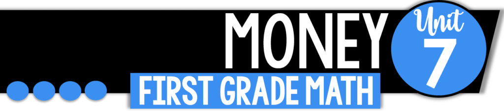First Grade Math Made Fun Money Unit Label