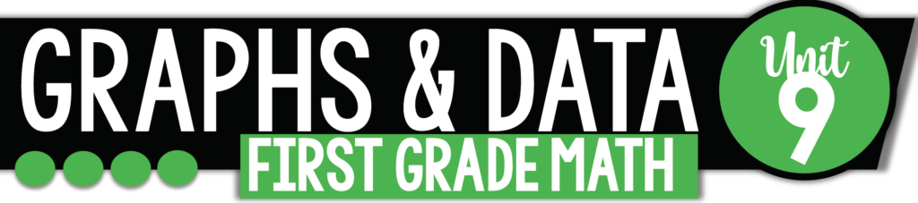 First Grade Math on Graphing and Data